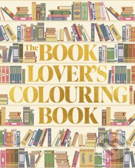 The Book Lover's Colouring Book - Max Marin