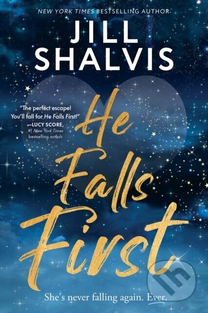 He Falls First - Jill Shalvis