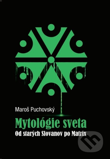Mytológie sveta - Maroš Puchovský