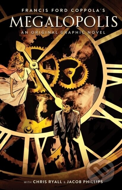 Francis Ford Coppolas Megalopolis - Francis Ford Coppola