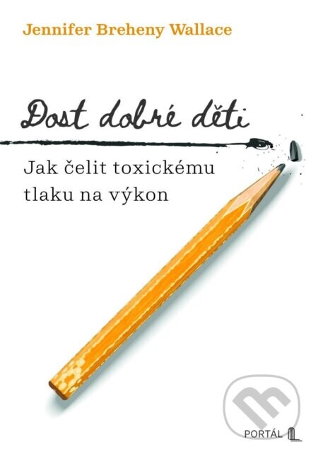 Dost dobré děti - Jennifer Breheny Wallace