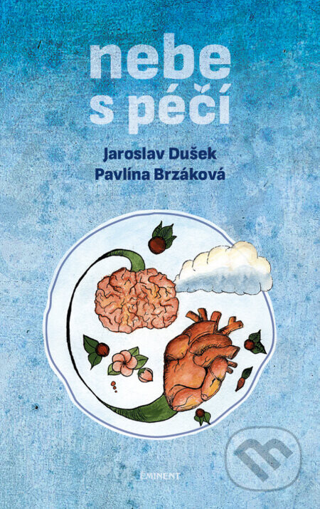 Nebe s péčí - Jaroslav Dušek, Pavlína Brzáková