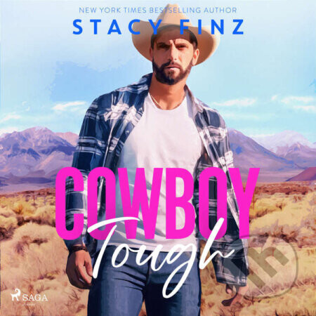 Cowboy Tough: A smalltown, single dad rancher romance (EN) - Stacy Finz