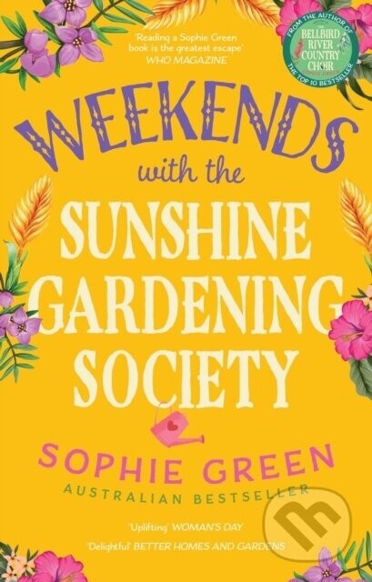 Weekends with the Sunshine Gardening Society - Sophie Green