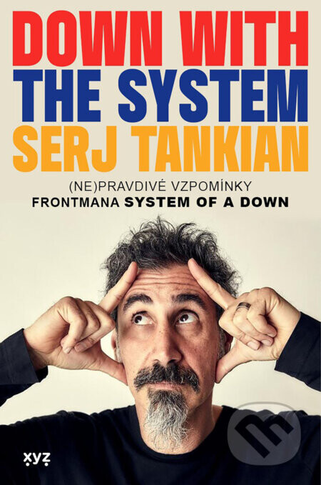 Pryč se systémem! - Serj Tankian