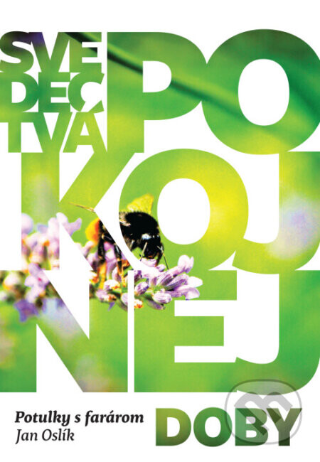 Svedectvá pokojnej doby - Ján Oslík