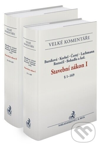 Stavební zákon. Komentář (2 svazky) - Lenka Bursíková, František Korbel, Pavel Černý