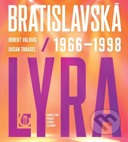 Bratislavská lýra 1966 - 1998 - Róbert Valovič, Dušan Taragel