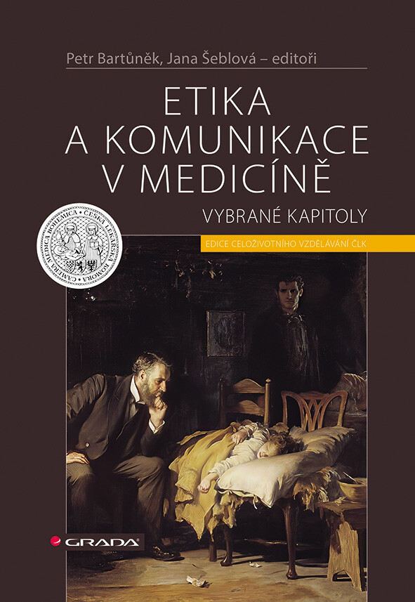 E-kniha: Etika a komunikace v medicině od Bartůněk Petr
