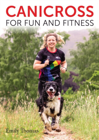 Canicross for Fun and Fitness -  (Thomas Emily)(Paperback)