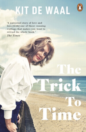 The Trick to Time - Kit de Waalová