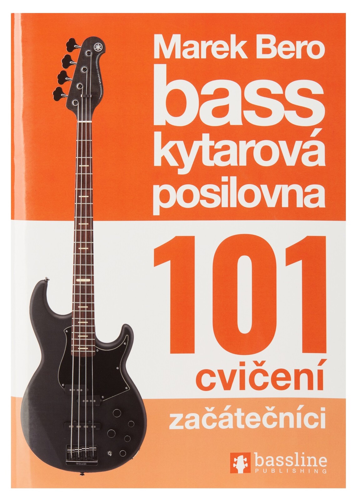 Baskytarová posilovna 101 cvičení - začátečníci (použité)