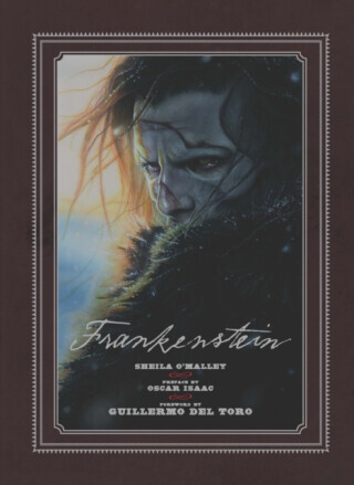 Frankenstein: Written and Directed by Guillermo del Toro - Sheila O'Malley