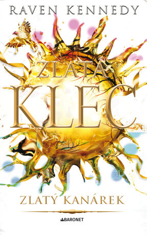 Zlatý kanárek - Raven Kennedy - e-kniha