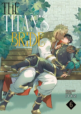 Titan's Bride Vol. 6 - Itkz