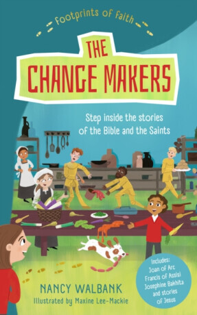 Footprints of Faith: The Changemakers - Nancy Walbank