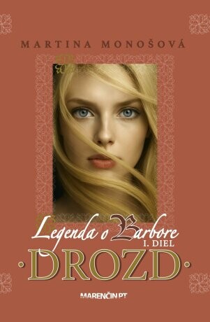 Drozd · Legenda o Barbore - Martina Monošová - e-kniha
