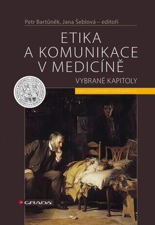 Etika a komunikace v medicině - e-kniha