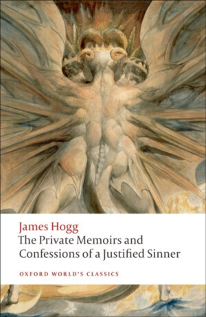 The Private Memoirs and Confessions of a Justified Sinner - James Hogg