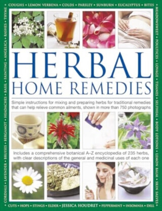 Herbal Home Remedies - Jessica Houdret