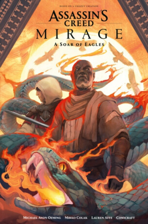 Assassin's Creed Mirage: A Soar of Eagles - Mirko Colak, Michael Avon Oeming, Lauren Affe