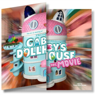 The Art & Making of DreamWorks GABBY'S DOLLHOUSE: THE MOVIE - Tracey Miller-Zarneke
