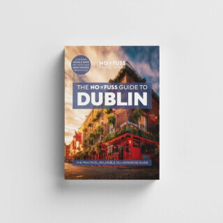 Dublin Travel Guide Book â€“ The No Fuss Guide To Dublin (Travel Friendly) - Robbie Roams
