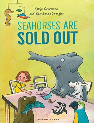 Seahorses Are Sold Out - Constanze Spengler