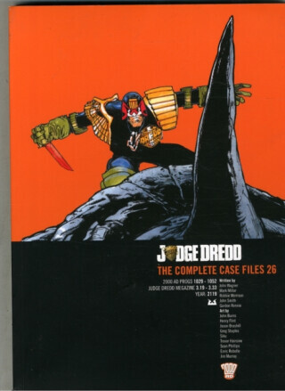 Judge Dredd: The Complete Case Files  26 - John Wagner, Mark Millar, Robbie Morrison