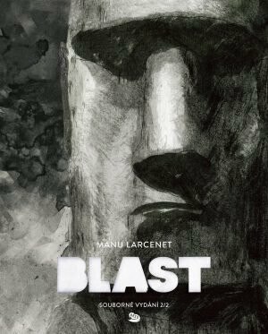 Blast 2. - Manu Larcenet
