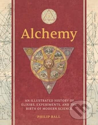 Alchemy - Philip Ball