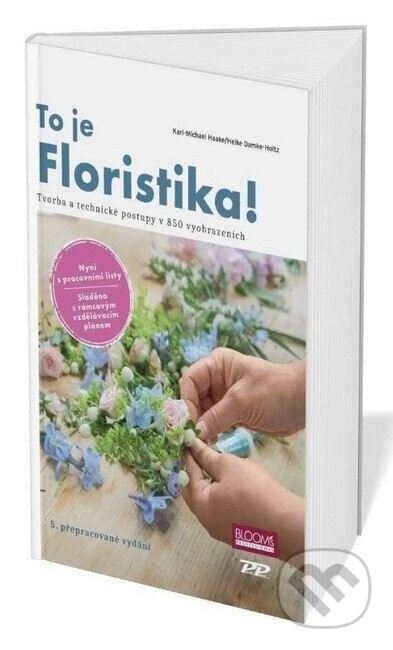 To je Floristika! - Karl-Michael Haake