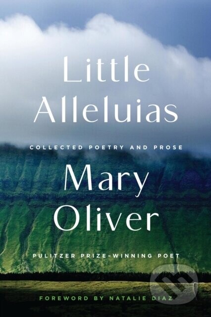 Little Alleluias - Mary Oliver