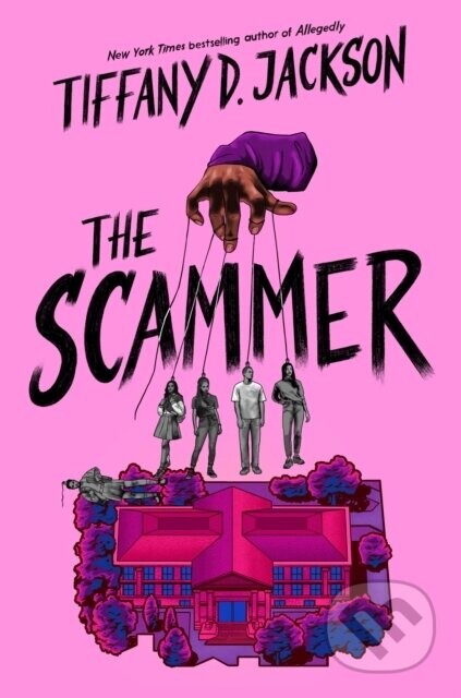 The Scammer - Tiffany D. Jackson