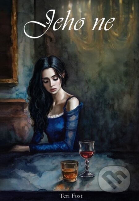 Jeho ne - Teri Fost