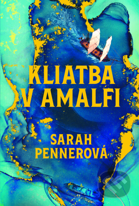 Kliatba v Amalfi - Sarah Penner