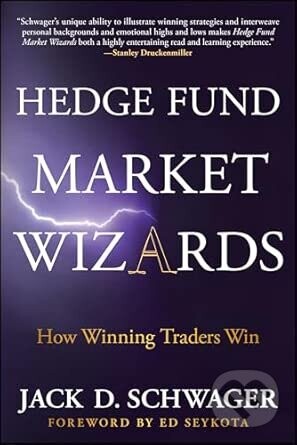 Hedge Fund Market Wizards - Jack D. Schwager