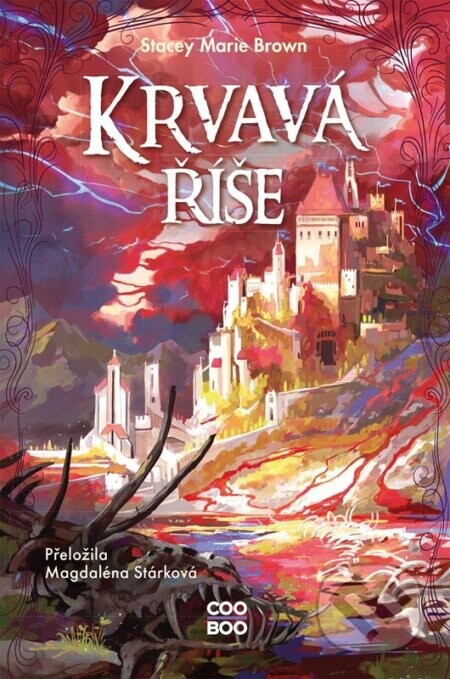 Krvavá říše - Stacey Marie Brown, Adéla Stopka (ilustrátor)