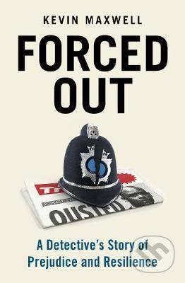 Forced Out - Kevin Maxwell
