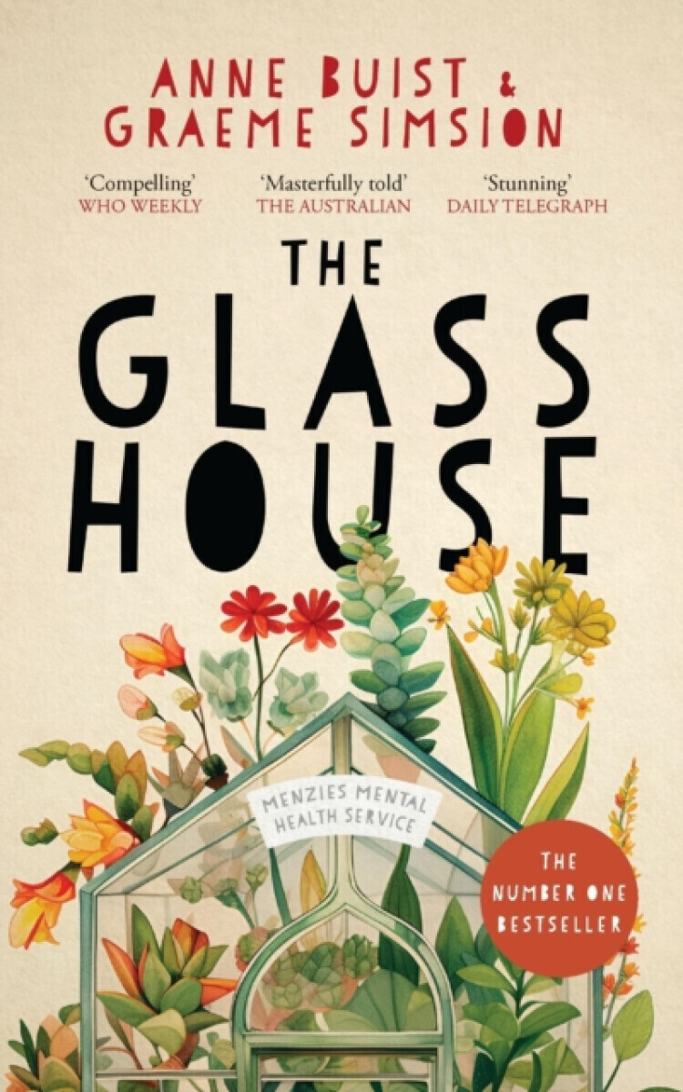 The Glass House: Menzies Mental Health Novel 1 -  (Simsion Graeme)(Paperback)