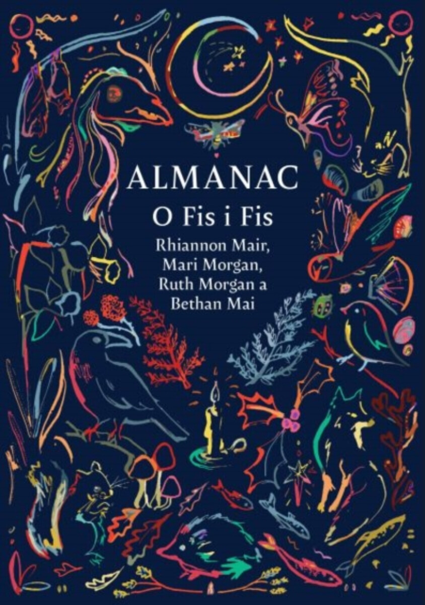 Almanac - Ruth Morgan, Bethan Mai, Rhiannon Mair, Mari Morgan