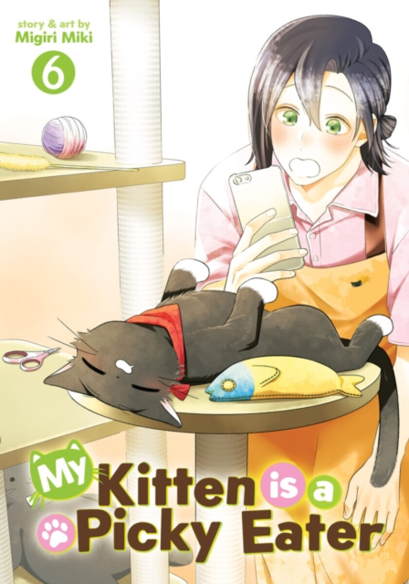 My Kitten is a Picky Eater Vol. 6 - Migiri Miki