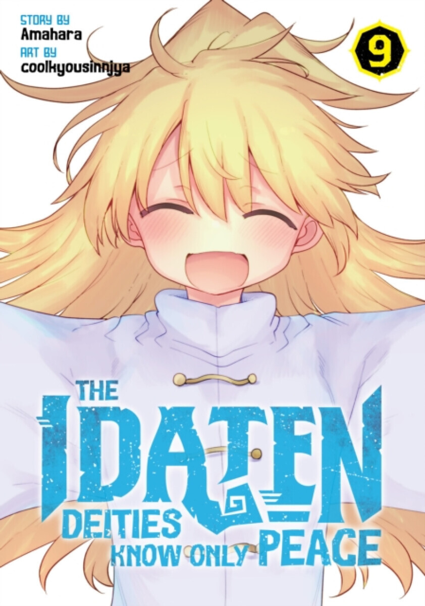The Idaten Deities Know Only Peace Vol. 9 - Amahara