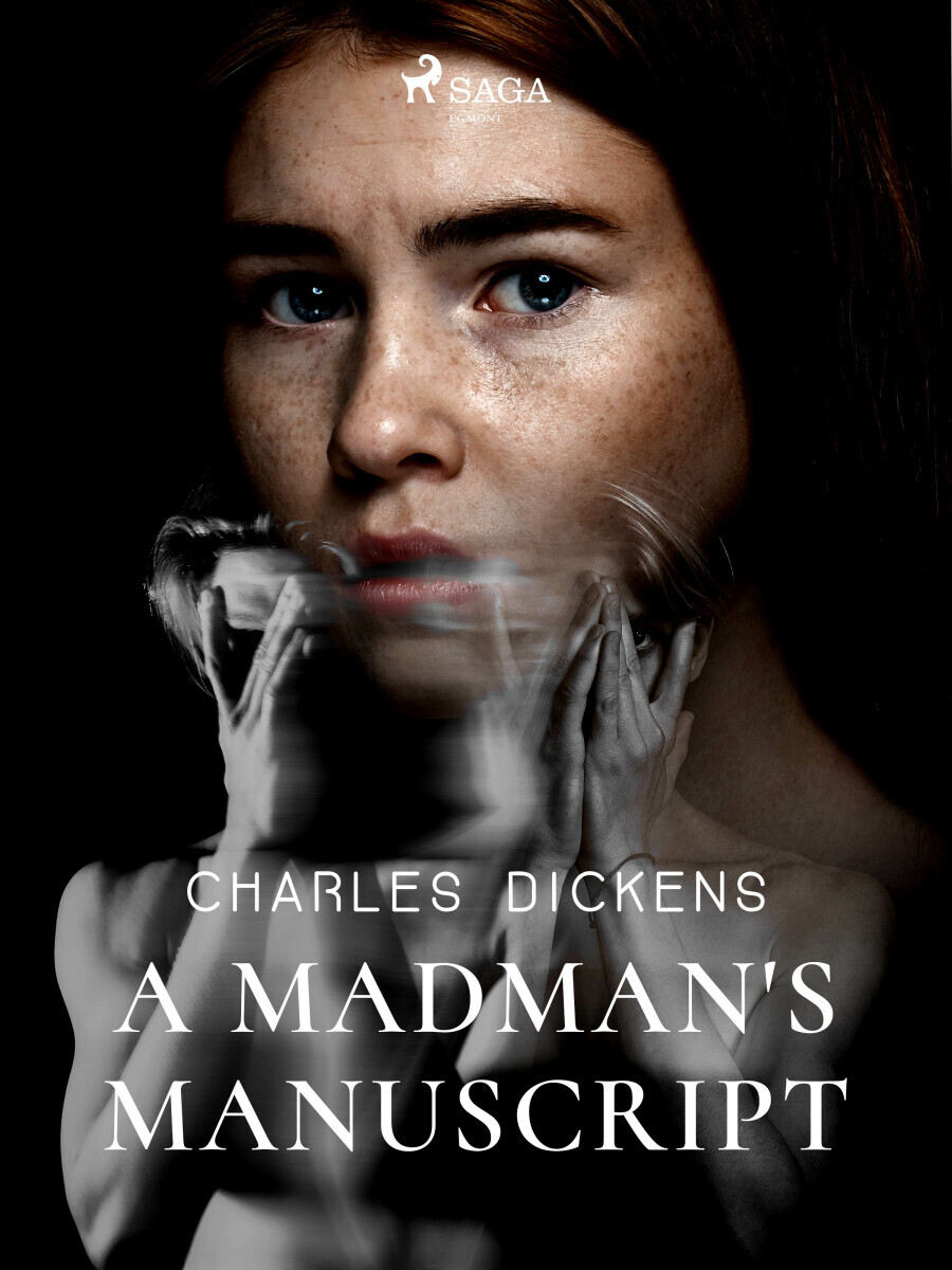 A Madman's Manuscript - Charles Dickens - e-kniha