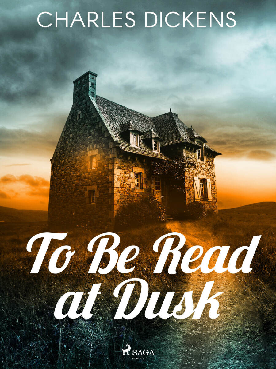 To Be Read at Dusk - Charles Dickens - e-kniha