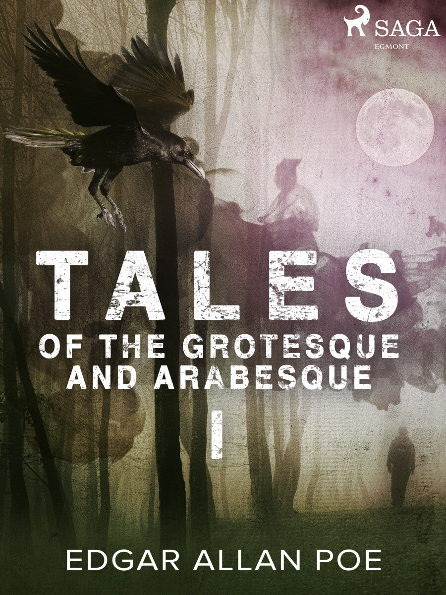 Tales of the Grotesque and Arabesque I - Edgar Allan Poe - e-kniha