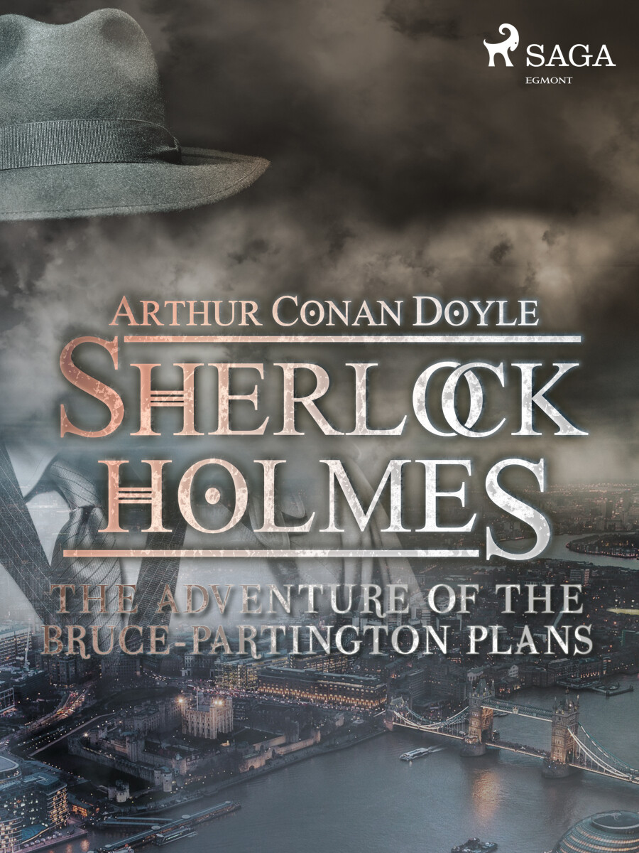 The Adventure of the Bruce-Partington Plans - Sir Arthur Conan Doyle - e-kniha