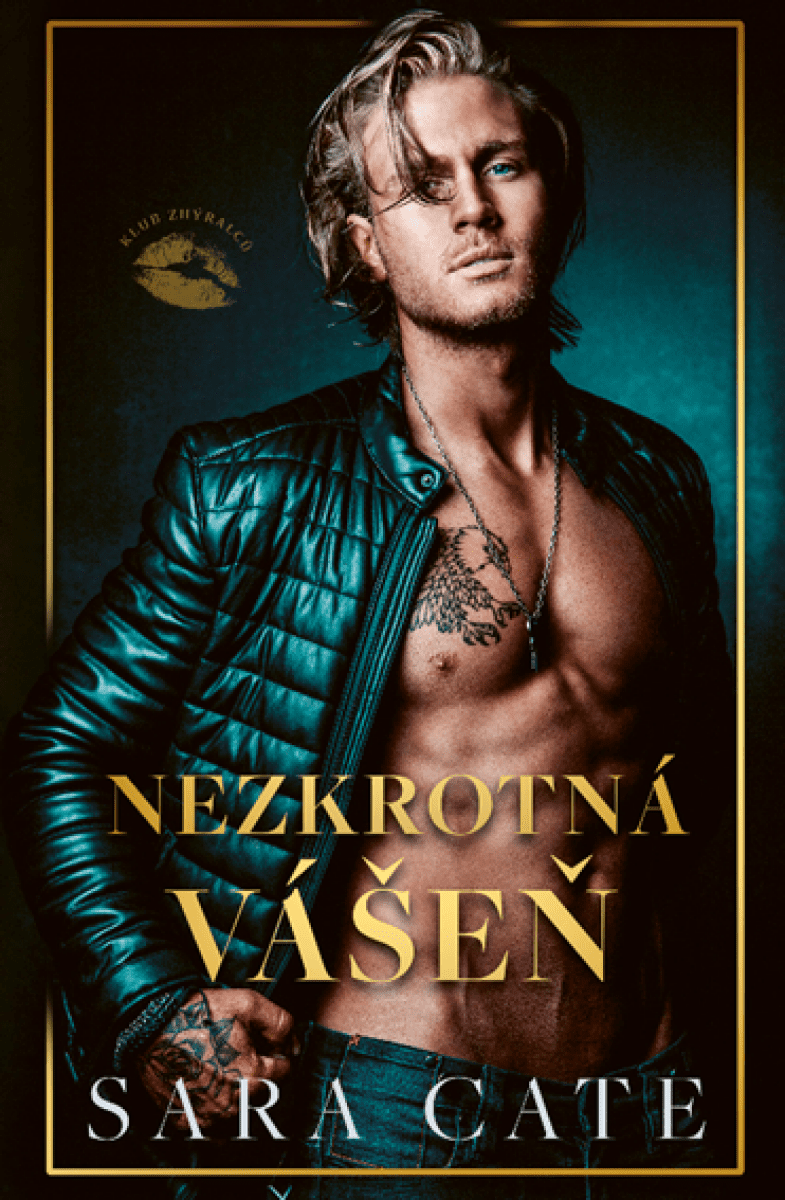 Nezkrotná vášeň - Sara Cate - e-kniha