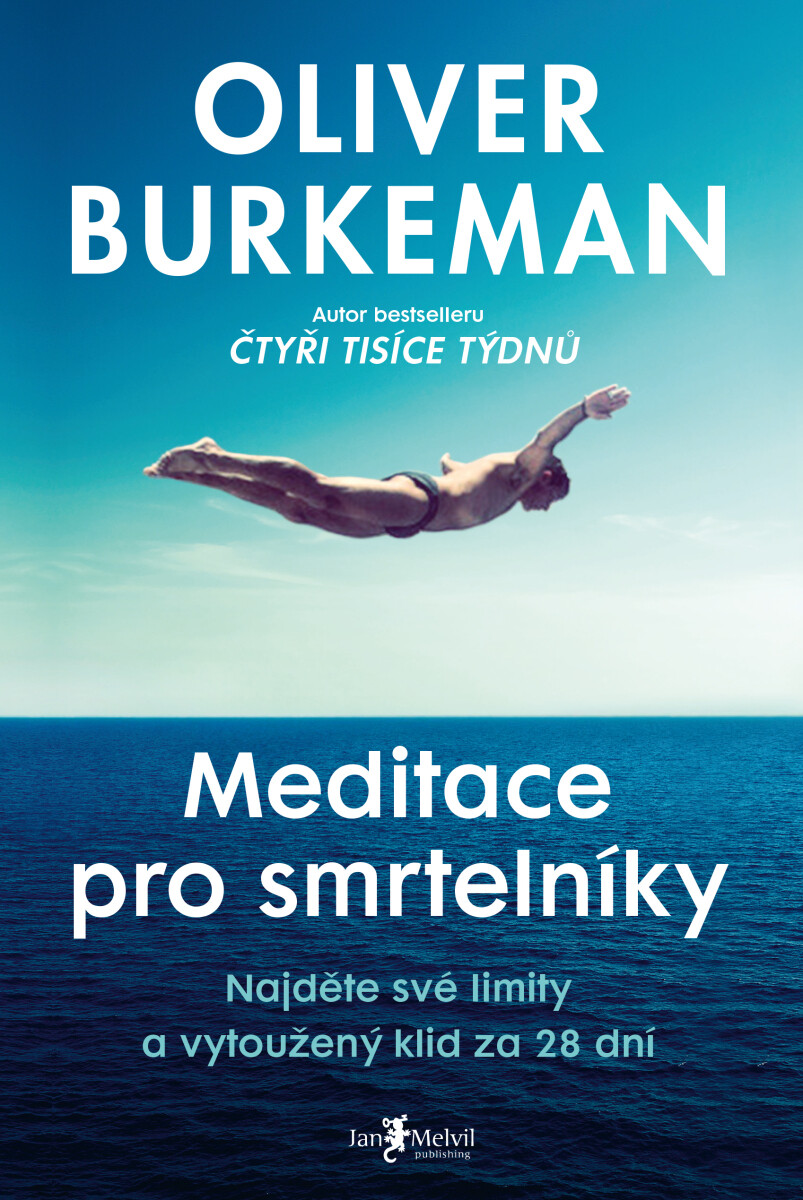 Meditace pro smrtelníky - Oliver Burkeman - e-kniha