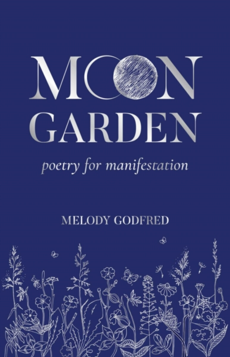 Moon Garden - Melody Godfred